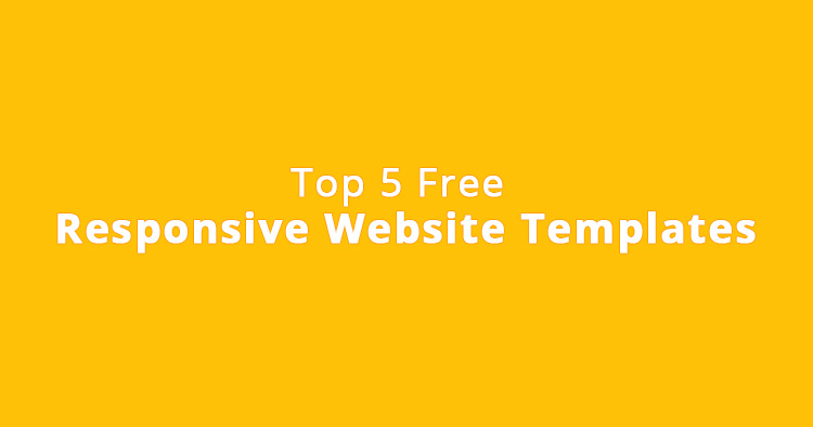 Top 5 Free Responsive Website Templates for Web Design and Development